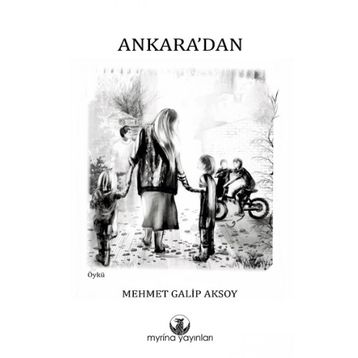 Mehmet Galip Aksoy Ankara'dan