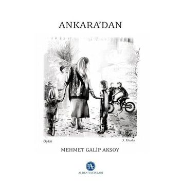 Mehmet Galip Aksoy Ankara'dan