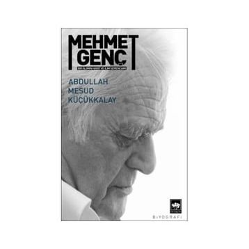 Mehmet Genç - Abdullah Mesud Küçükkalay