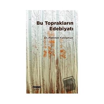 Mehmet Kahraman Bu Toprakların Edebiyatı