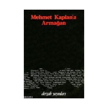 MEHMET KAPLAN´A ARMAĞAN - KOLLEKTIF