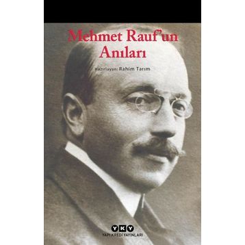 Mehmet Rauf'un Anıları - Rahim Tarım