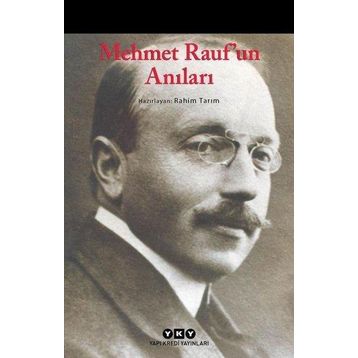 Mehmet Rauf'un Anıları - Rahim Tarım