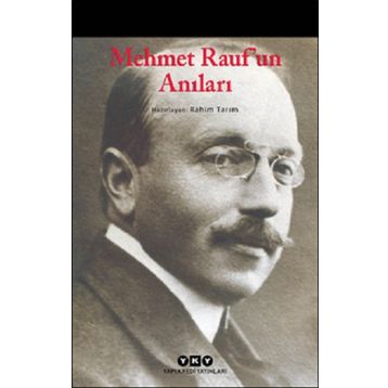Mehmet Rauf'un Anıları - Rahim Tarım