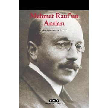 Mehmet Rauf'un Anıları - Rahim Tarım