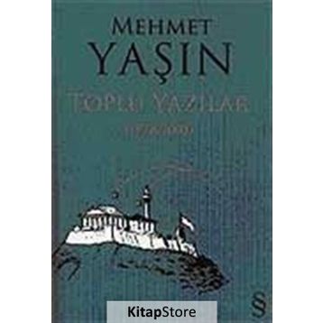 MEHMET YAŞIN TOPLU YAZILAR (1978-2005) - GENEL