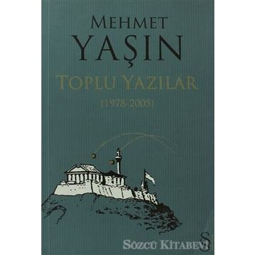 MEHMET YAŞIN TOPLU YAZILAR (1978-2005) - GENEL