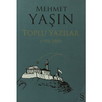 MEHMET YAŞIN TOPLU YAZILAR (1978-2005) - GENEL