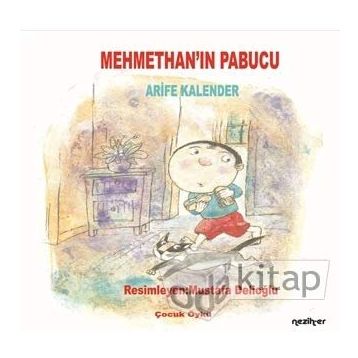 Mehmethan’ın Papucu - Arife Kalender