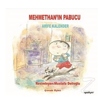 Mehmethan’ın Papucu - Arife Kalender