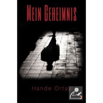 Mein Geheimnis - Hande Ortay