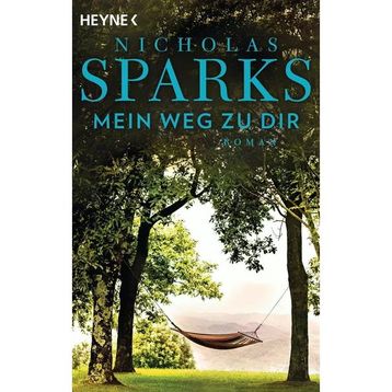 Mein Weg Zu Dir - Nicholas Sparks