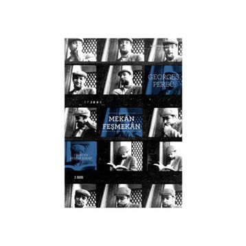 Mekan Feşmekan - Georges Perec