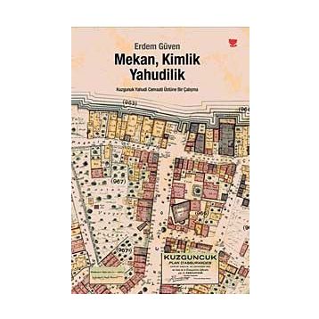 MEKAN, KIMLIK, YAHUDILIK - ERDEM GÜVEN