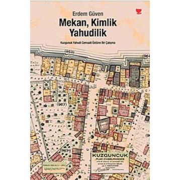 MEKAN, KIMLIK, YAHUDILIK - ERDEM GÜVEN