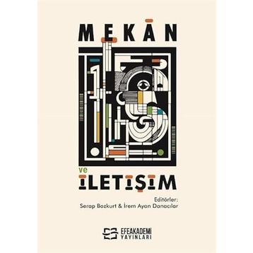 Mekan ve İletişim Serap Bozkurt