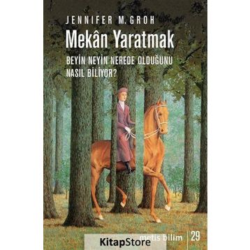 Mekan Yaratmak - Jennifer M. Groh Jennifer M. Groh