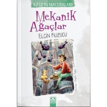 Mekanik Ağaçlar - Elçin Kuzucu