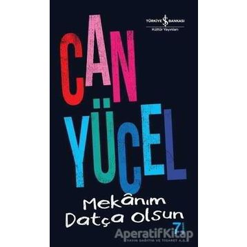 Mekanım Datça Olsun - Can Yücel