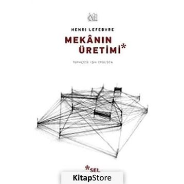 Mekanın Üretimi - Henri Lefebvre
