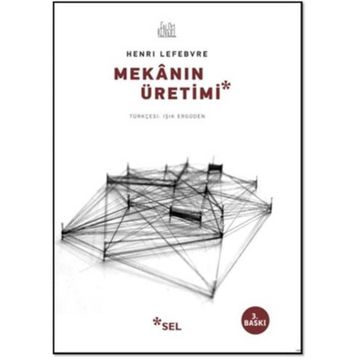 Mekanın Üretimi - Henri Lefebvre