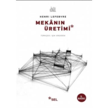 Mekanın Üretimi - Henri Lefebvre