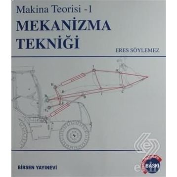 MEKANIZMA TEKNİĞİ - İBRAHİM DENIZ AKÇALI