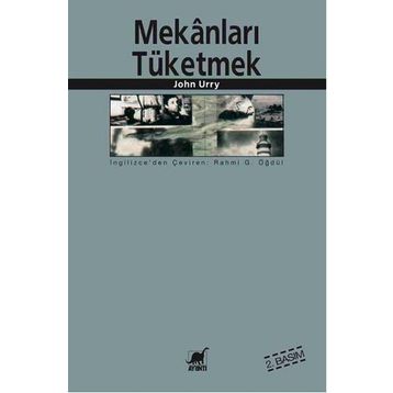 MEKANLARI TÜKETMEK - JOHN URRY