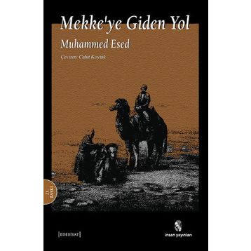 MEKKE'YE GIDEN YOL - MUHAMMED ESED