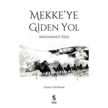 MEKKE'YE GIDEN YOL - MUHAMMED ESED
