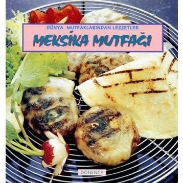 Meksika Mutfağı - Ömür Sam