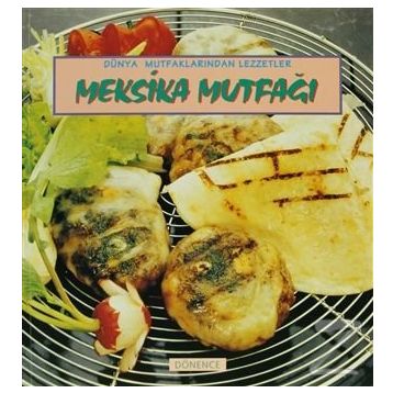 Meksika Mutfağı - Ömür Sam