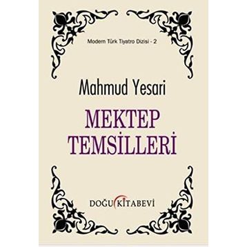 Mektep Temsilleri - Mahmud Yesari