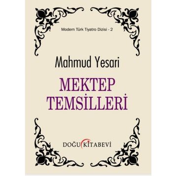Mektep Temsilleri - Mahmut Yesari