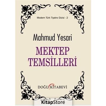 Mektep Temsilleri - Mahmut Yesari