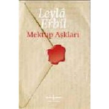 Mektup Aşkları / Leyla Erbil