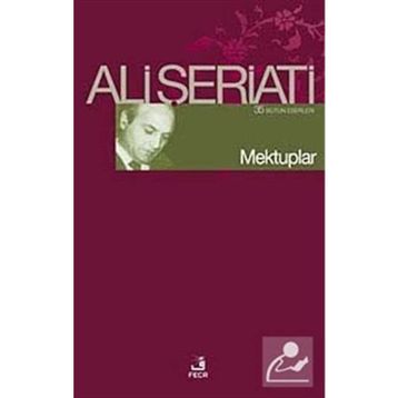 MEKTUPLAR - ALI ŞERİATİ