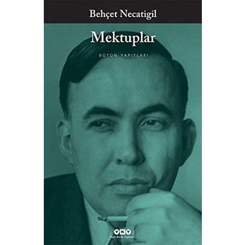 MEKTUPLAR - BEHÇET NECATIGIL