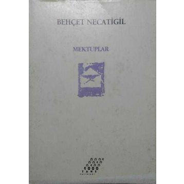 MEKTUPLAR - BEHÇET NECATIGIL
