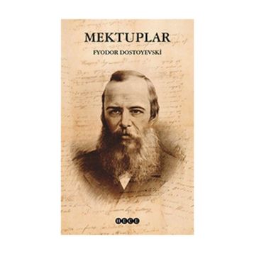 Mektuplar - Fyodor Mihayloviç Dostoyevski