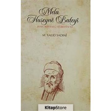 MELA HUSEYNE BATEYI - M. XALID SADINI