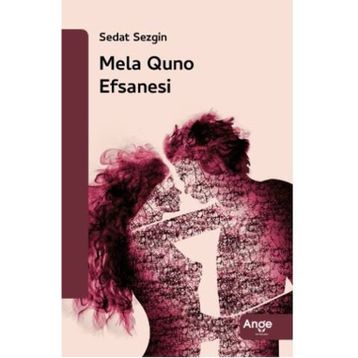 Mela Quno Efsanesi Sedat Sezgin