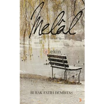 MELAL - BURAK FATIH DEMIRTAŞ