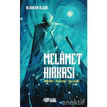 Melamet Hırkası - Mehmet Hakan Alşan