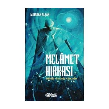 Melamet Hırkası - Mehmet Hakan Alşan