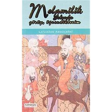 MELAMILIK YOLUNDA GÖRÜP ÖĞRENDIKLERIM - GENEL