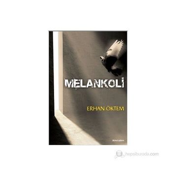 MELANKOLI - ERHAN ÖKTEM