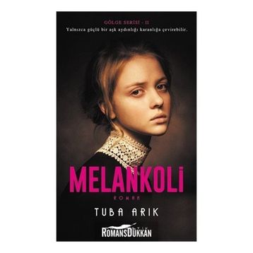Melankoli Gölge Serisi 2 - Tuba Arık