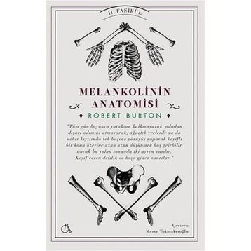 Melankolinin Anatomisi 2. Fasikül - Robert Burton