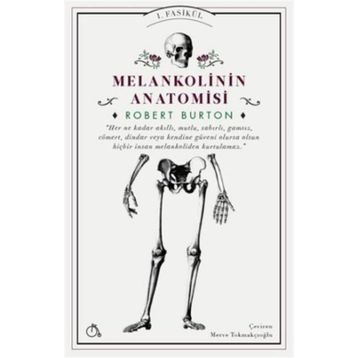 Melankolinin Anatomisi - Robert Burton
